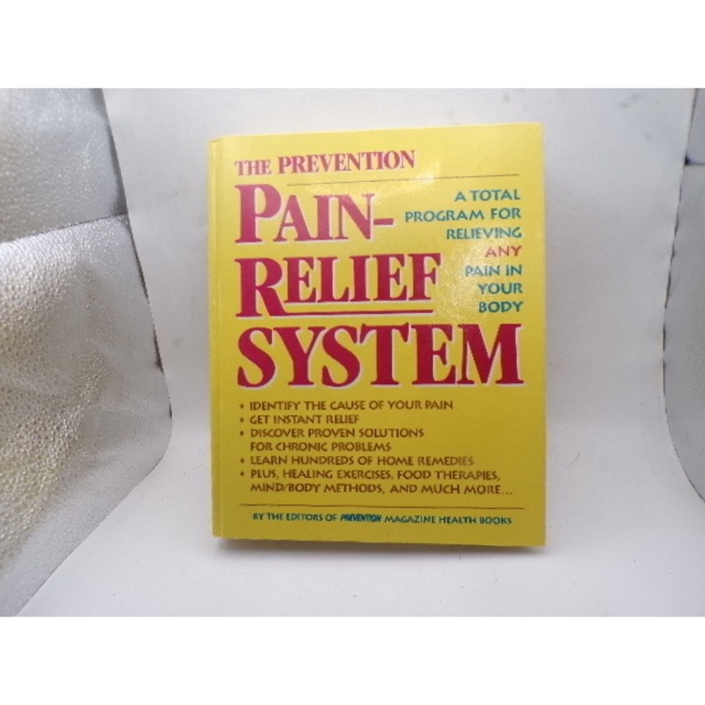 Prevention Pain Relief System Hardcover Book 1992 Rodale Press Health Wellness